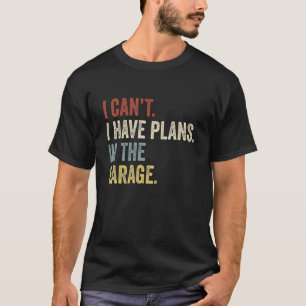 Camiseta Não Posso Ter Plano Na Vintagem Mecânica Do Carro