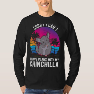 Camiseta Não posso ter planos com a minha Chinchilla