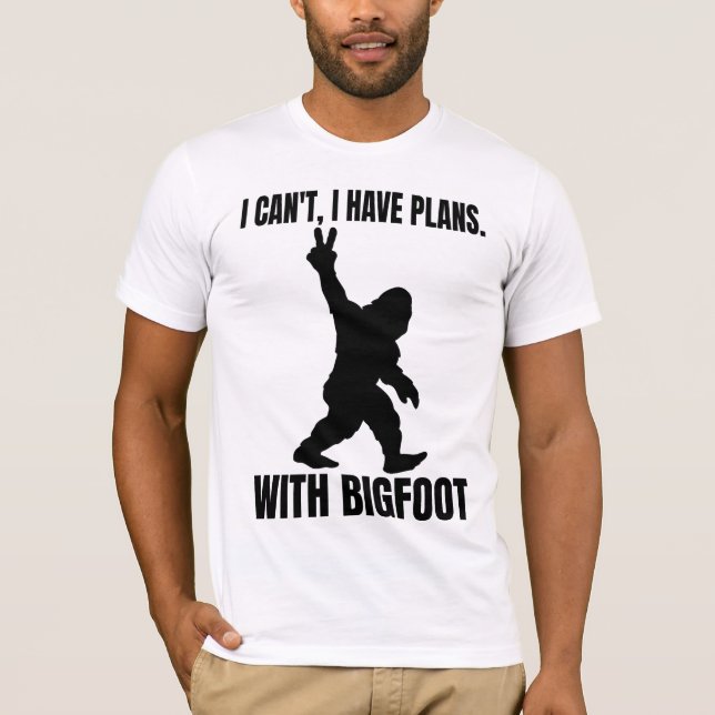 Camiseta Não posso ter planos com Pé Grande (Frente)