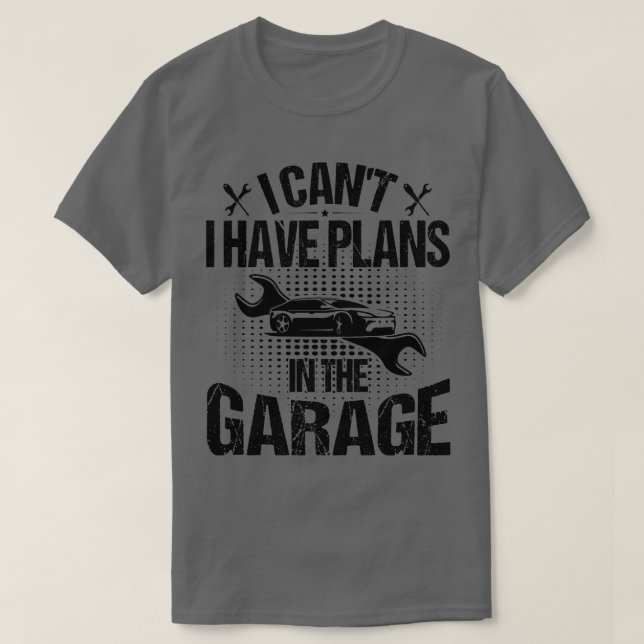 Camiseta Não Posso Ter Planos Na Garagem 2 (Frente do Design)