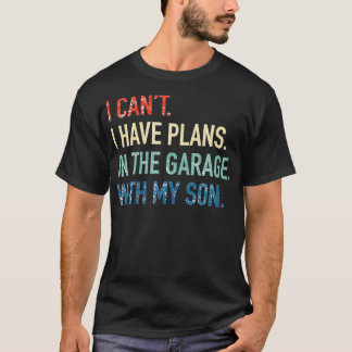 Camiseta Não posso ter planos na garagem com meu Pai filho