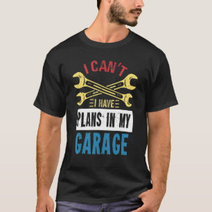 Camiseta Não posso ter planos no Carro vintage de garagem