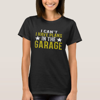 Camiseta Não Posso Ter Planos No Mecânico Do Carro De Garag