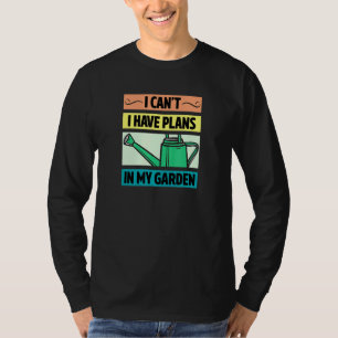 Camiseta Não Posso Ter Planos No Meu Jardim, Retro Vintage