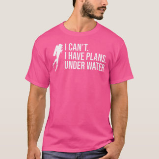 Camiseta Não Posso Ter Planos Sob O Mergulhador De Água