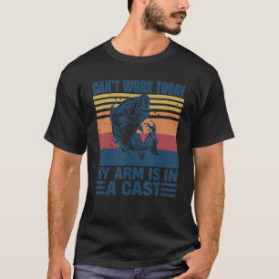 Camiseta Não posso trabalhar hoje, meu braço está em um pei