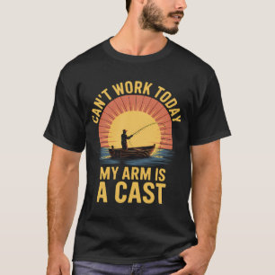 Camiseta Não Posso Trabalhar Hoje, Meu Braço Está Engessado