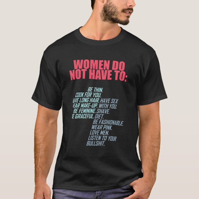 Camiseta Não Precisa De Feminista (Frente)