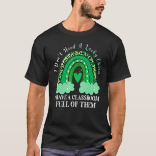 Camiseta Não Precisa de Sala de Aula Charme Sortudo Dia de 