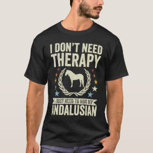 Camiseta Não precisa de terapia só abraçar meu cavalo andal