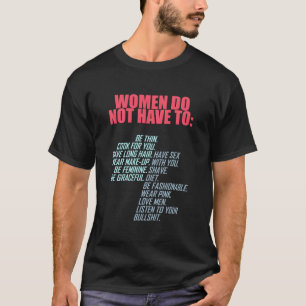 Camiseta Não Precisa Ser Feminista