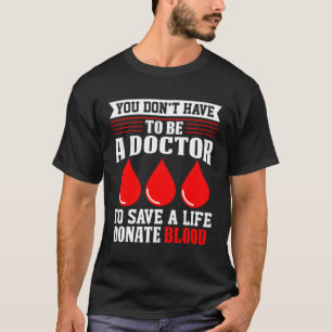 Camiseta Não Precisa Ser Médico De Dona De Sangue Da Cruz V