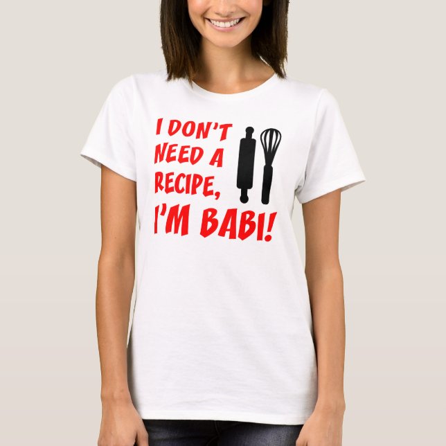 Camiseta Não precise uma avó de Babi Checo da receita (Frente)
