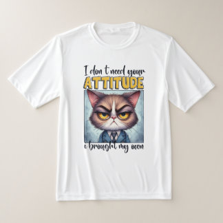 Camiseta Não preciso da sua atitude. Eu trouxe a minha!