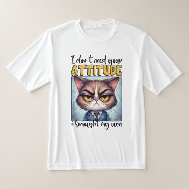 Camiseta Não preciso da sua atitude. Eu trouxe a minha! (Postura )