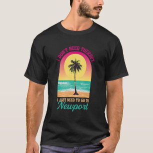 Camiseta Não preciso da Terapia Newport Beach Rhode Island 