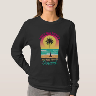 Camiseta Não preciso da Terapia Oxnard Beach Ocean