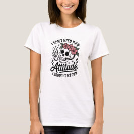 Camiseta Não Preciso de Atitude Sarcástica