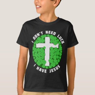 Camiseta Não preciso de sorte que tenho Jesus Patricks cri