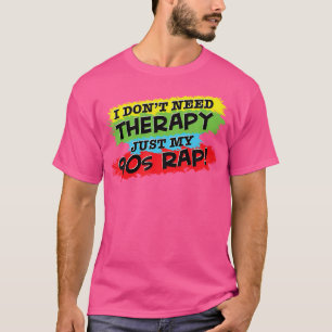 Camiseta Não Preciso De Terapia Apenas O Meu Estilo De Salt