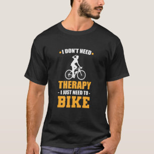 Camiseta Não preciso de terapia, só preciso de bicicleta Mo