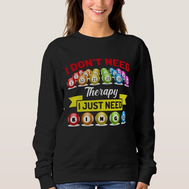Camiseta Não Preciso de Terapia, Só Preciso de Bingo (Frente)
