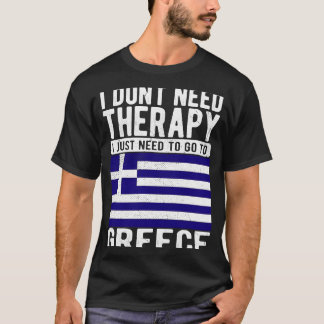 Camiseta Não preciso de terapia, só preciso de ir à Grécia