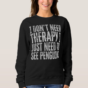 Camiseta Não preciso de terapia, só preciso de pinguins