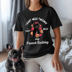 Camiseta Não preciso de terapia, só preciso do meu cachorro