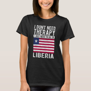 Camiseta Não preciso de terapia, só preciso ir à Libéria