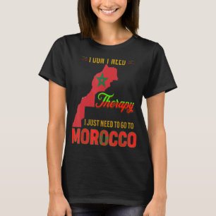 Camiseta NÃO PRECISO DE terapia, SÓ PRECISO IR A MARROCOS.