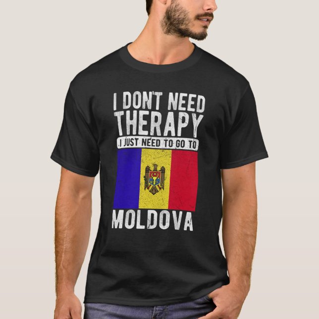 Camiseta Não preciso de terapia, só preciso ir à Moldávia (Frente)