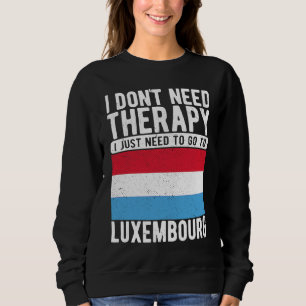 Camiseta Não preciso de terapia, só preciso ir ao Luxemburg