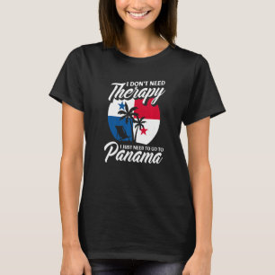 Camiseta Não preciso de terapia, só preciso ir ao Panamá