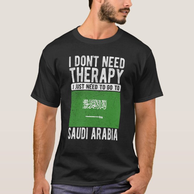 Camiseta Não preciso de terapia, só preciso ir para a Arábi (Frente)