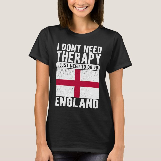 Camiseta Não preciso de terapia, só preciso ir para a Ingla (Frente)