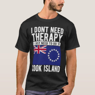 Camiseta Não preciso de terapia, só preciso ir para Cook Is
