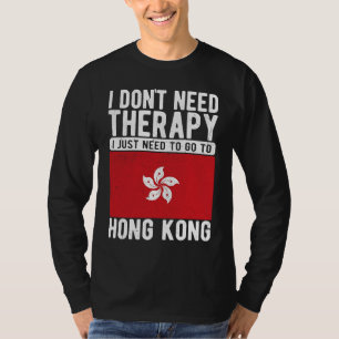 Camiseta Não preciso de terapia, só preciso ir para Hong Ko