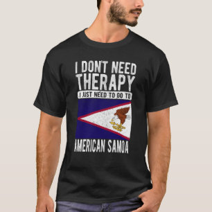 Camiseta Não preciso de terapia, só preciso ir para o ameri