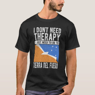 Camiseta Não preciso de terapia, só preciso ir para Tierra 