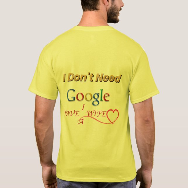  Camiseta - Não Preciso do Google, Tenho uma Espos (Verso)