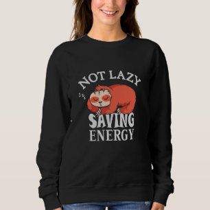 Camiseta Não preguiçoso, poupando energia