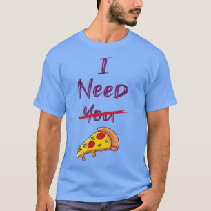 Camiseta não procure por amor procurar pizza