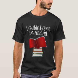 Camiseta Não pude vir, estou lendo 1