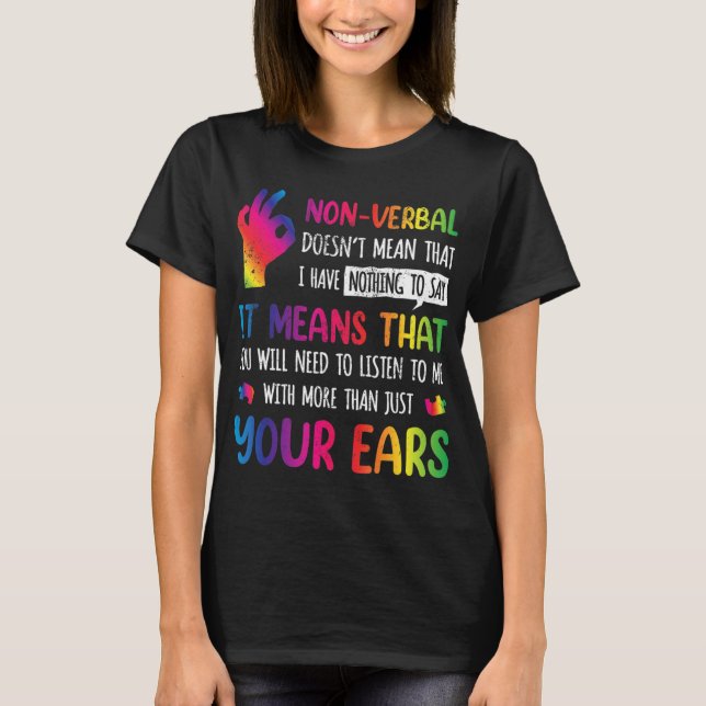 Camiseta Não Quer Dizer Que Não Tenho Nada A Dizer Que Sign (Frente)