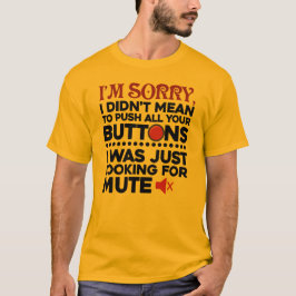 Camiseta Não quis empurrar seus botões Namorado