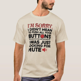 Camiseta Não quis empurrar seus botões Pai Aniversário