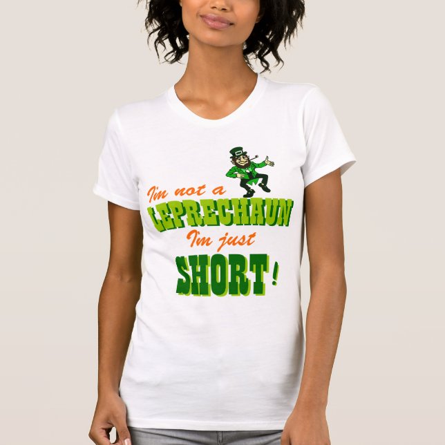 Camiseta Não realmente um Leprechaun Shorty (Frente)
