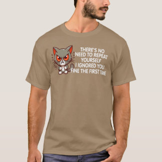 Camiseta Não Repita O Seu Eu Ignorei Você Dizia Gato Engraç
