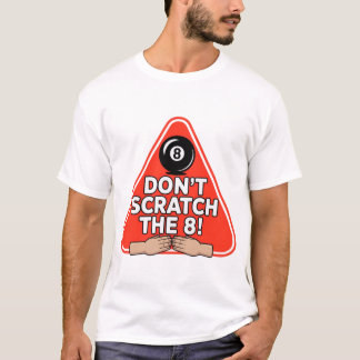 Camiseta Não Risque a 8! Bilhar de Sinuca Divertido